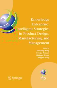 Knowledge Enterprise: Intelligent Strategies in Product Design, Manufacturing, and Management
