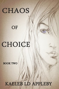 Chaos of Choice: Book Two - Death's Paradox