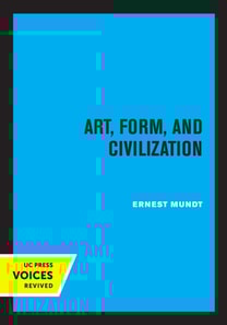 Art, Form, and Civilization
