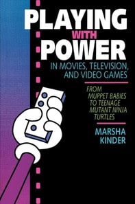 Playing with Power in Movies, Television, and Video Games