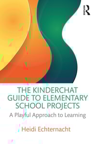 Kinderchat Guide to Elementary School Projects
