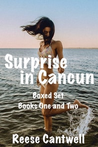 Surprise in Cancun: Boxed Set: Books One and Two