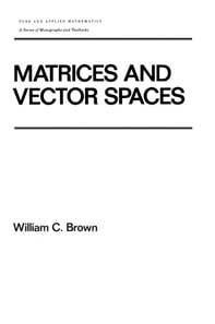 Matrices and Vector SPates