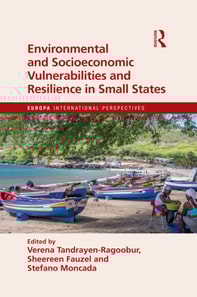 Environmental and Socioeconomic Vulnerabilities and Resilience in Small States
