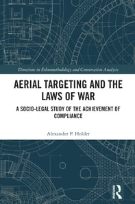 Aerial Targeting and the Laws of War