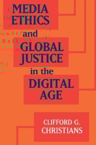 Media Ethics and Global Justice in the Digital Age