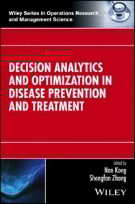 Decision Analytics and Optimization in Disease Prevention and Treatment