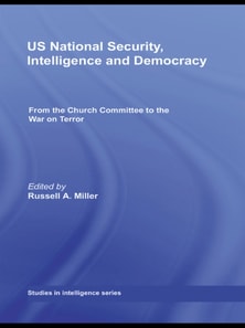 US National Security, Intelligence and Democracy