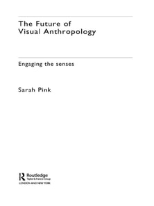 Future of Visual Anthropology