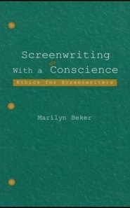 Screenwriting With a Conscience