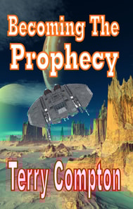 Becoming the Prophecy