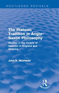 Platonic Tradition in Anglo-Saxon Philosophy