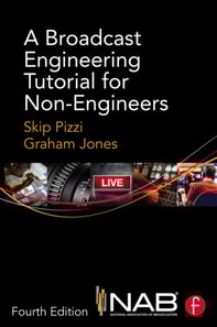 Broadcast Engineering Tutorial for Non-Engineers