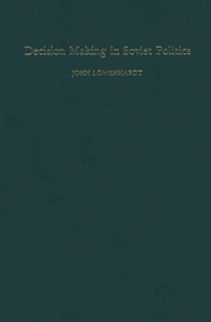 Decision Making in Soviet Politics