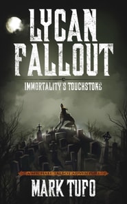 Lycan Fallout 4:  Immortality's Touchstone