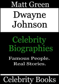 Dwayne Johnson - Celebrity Biographies