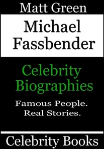 Michael Fassbender - Celebrity Biographies