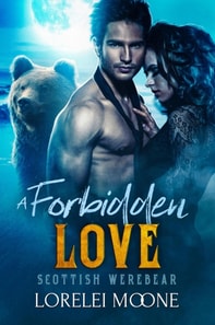 Scottish Werebear: A Forbidden Love