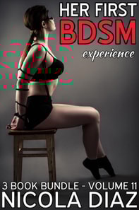 Her First BDSM Experience - 3 Book Bundle - Volume 11