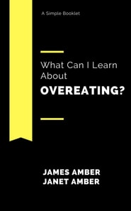 What Can I Learn About Overeating?