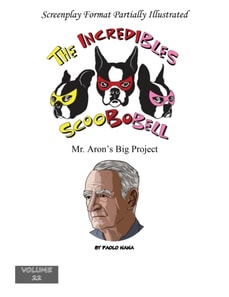 Incredibles Scoobobell Mr. Aron Big Project