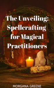 Unveiling: Spellcrafting for Magical Practitioners