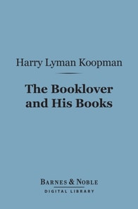 Booklover and His Books (Barnes & Noble Digital Library)