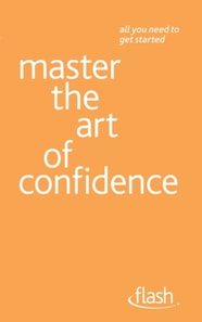 Master the Art of Confidence: Flash