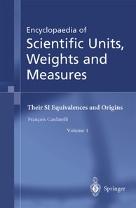 Encyclopaedia of Scientific Units, Weights and Measures