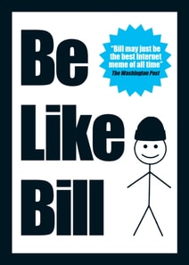 Be Like Bill