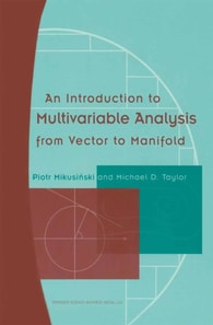 Introduction to Multivariable Analysis from Vector to Manifold