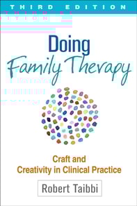 Doing Family Therapy, Third Edition