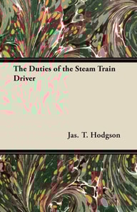 Duties of the Steam Train Driver