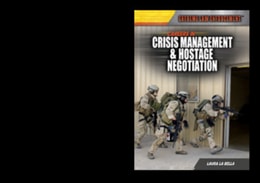 Careers in Crisis Management & Hostage Negotiation