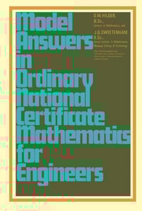 Model Answers in Ordinary National Certificate Mathematics for Engineers