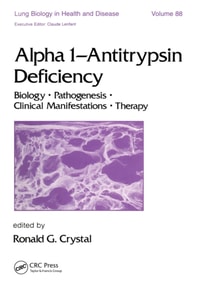 Alpha 1 - Antitrypsin Deficiency