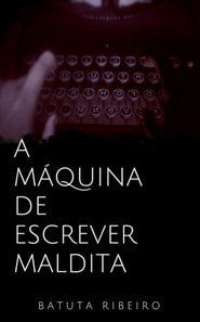 Máquina de escrever maldita