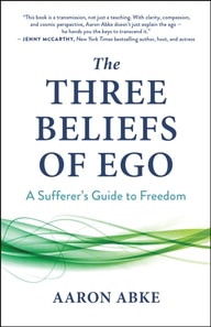 Three Beliefs of Ego