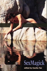 SexMagick: Women Conjuring Erotic Fantasy