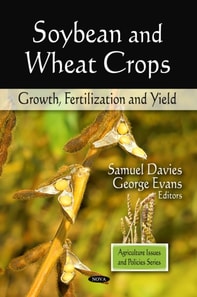 Soybean and Wheat Crops: Growth, Fertilization, and Yield