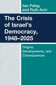 Crisis of Israel's Democracy, 1948-2025