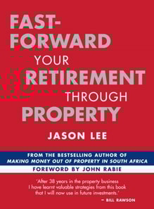 Fast-Forward Your Retirement through Property