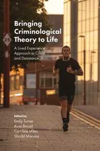 Bringing Criminological Theory to Life