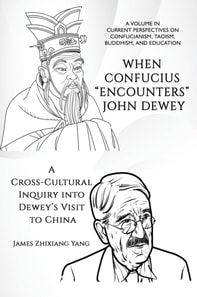 When Confucius &quote;Encounters&quote; John Dewey