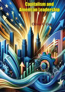 Capitalism and American Leadership