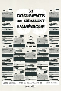 63 documents qui ébranlent l'Amérique