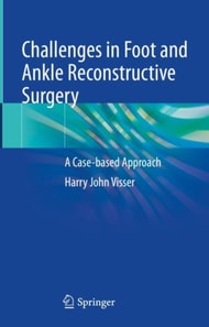 Challenges in Foot and Ankle Reconstructive Surgery