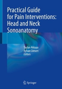 Practical Guide for Pain Interventions: Head and Neck Sonoanatomy