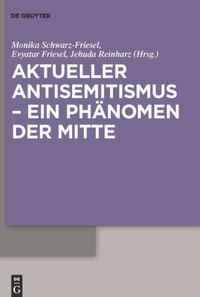 Aktueller Antisemitismus – ein Phänomen der Mitte