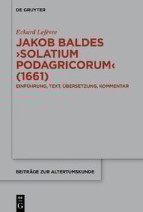 Jakob Baldes ›Solatium Podagricorum‹ (1661)